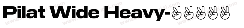 Pilat Wide Heavy字体转换